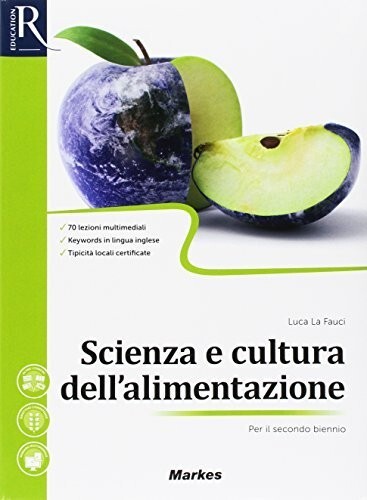 scienza e cultura dell'alimentazione, MARKES edizioni, codice 9788823105973