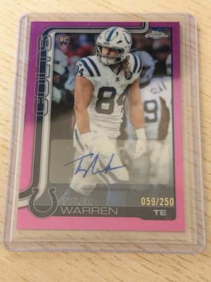 2025 Topps Chrome - Rookie Autographs Tyler Warren #Pink Refractor /250 Auto
