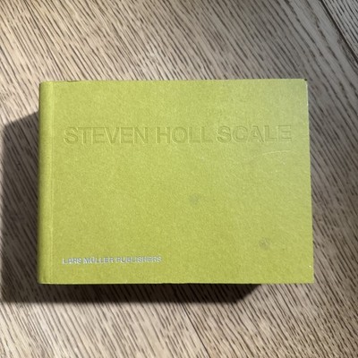 Steven Holl: Scale : An Architect's Sketch Book by Steven Holl 2012 303778251X 
