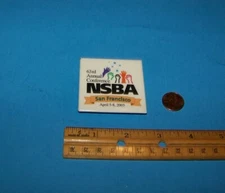 NSBA 63rd Conference Vintage Button 2003   National School Boards Association