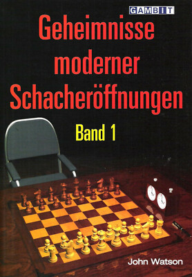 John Watson - Geheimnisse Moderner Schacheröffnungen Band 1 - NEU - Schach Chess