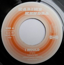 Karime Kendra - I Would (7")