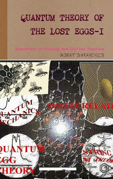 Murat Uhrayoglu | Quantum Theory Of The Lost EGGS-I | Buch | Englisch (2011)-image