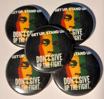 1x Get up Stand up Button Ska Reggae Bob Marley Rasta Rastafari Truth Revolution