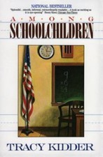Among Schoolchildren: A National Bestseller―Re... 9780380710898 by Kidder, Tracy