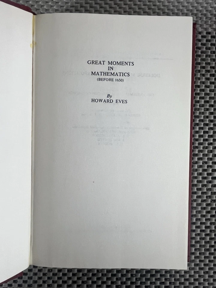 Vintage Mathematics History ~ Great Moments in Mathematics (Before 1650) Howard  - Image 4 of 4