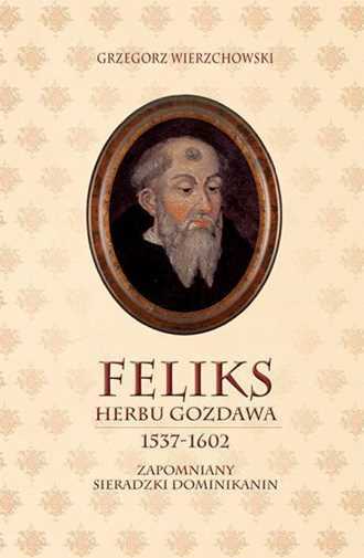 Thumbnail - Feliks Herbu Gozdawa 1537 1602 & Wierzchowski Grzegorz