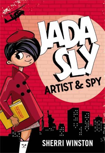 Sherri Winston Jada Sly, Artist & Spy (Copertina rigida)