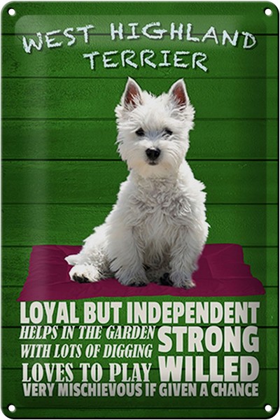Schild Blech 20X30Cm - Made In Germany - Spruch West Highland Terrier Hund Loyal-image