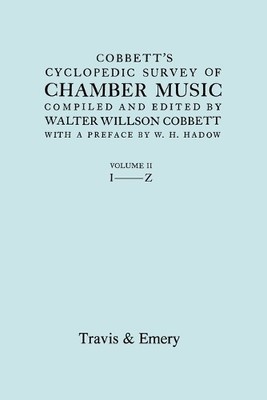 Walter Willson  Cobbett's Cyclopedic Survey of Chamber Music. Vol. (Taschenbuch)