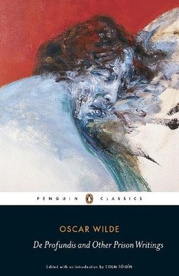 Oscar Wilde De Profundis and Other Prison Writings (Paperback)