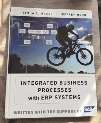 Integrated Business Processes with ERP Systems By Simha R. Magal, Jeffrey Word