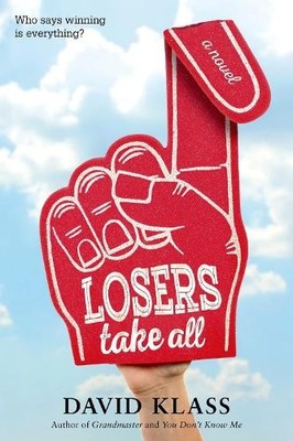 David Klass Losers Take All (Taschenbuch)