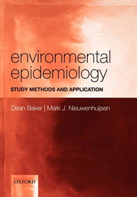Environmental Epidemiology: Study methods and applicati - Paperback NEW Baker, D