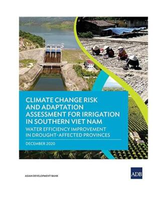 Climate Change Risk and Adaptation Assessment for Irrigation in Southern Viet Na
