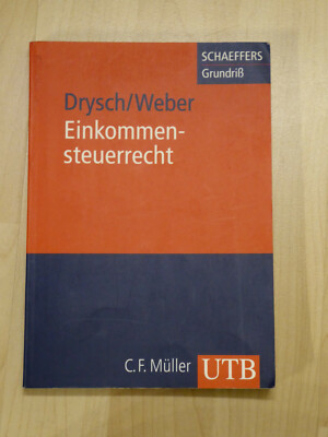 Drysch Weber Einkommensteuerrecht Lehrbuch EStG Gesetz Abgaben Werbungskosten