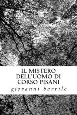 Il Mistero Dell'uomo Di Corso Pisani