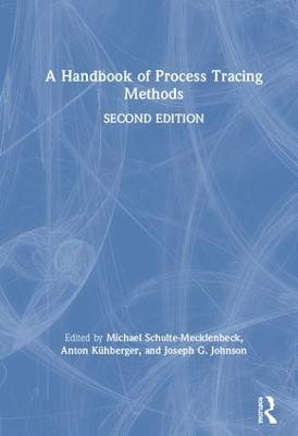 A Handbook of Process Tracing Methods - 9781138064201