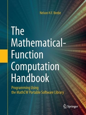 Beebe - Mathematical-Function Computation Handbook   Programming Using - X555z