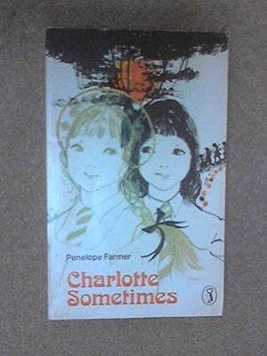 CHARLOTTE SOMETIMES By Farmer Penelope *Excellent Condition*