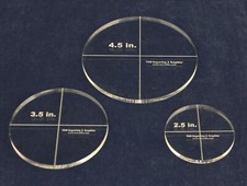 3 Piece Circle Template Set - Actual Size 2.5, 3.5, 4.5 Inches 1/4" Thick