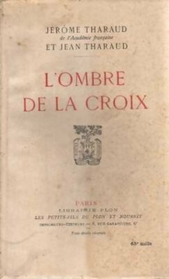 L'ombre de la croix - Jean Tharaud - V620464
