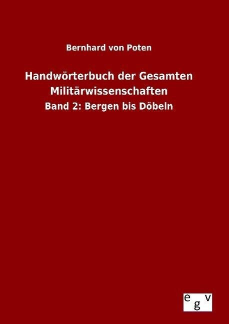 Handwörterbuch der Gesamten Militärwissenschaften | Buch | 9783734004704 - Poten, Bernhard Von