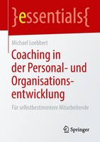 Coaching In Der Personal- Und Organisationsentwicklung Michael Loebbert