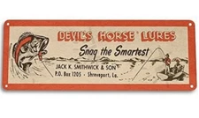 Devils Horse Fishing Lure Tin Sign , 11x4 Inches , Pike , Musky , Bass