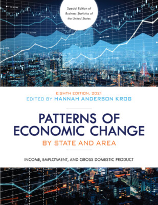 Patterns Of Economic Change By State And Area 2021: Income, Employment, And...