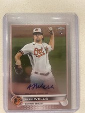 2022 Topps Chrome Alex Wells Autograph Rookie Auto RC #RA-AW Orioles