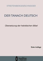 Der Tanach-Deutsch | ÜBersetzung Der HebräIschen Bibel | Peter Streitenberger