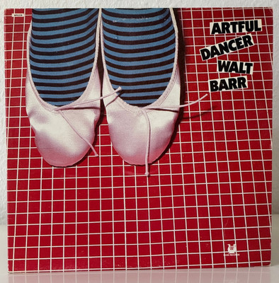 LP * WALT BARR -  Artful Dancer * us 1981 MUSE * Jazz Funk Fusion *