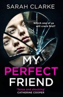 My Perfect Friend Sarah Clarke Taschenbuch Kartoniert / Broschiert Englisch 2023
