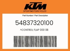 KTM Genuine Control Flap 300 08 - 54837320100