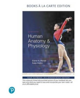 Human Anatomy & Physiology, Books a la Carte Edition (11th Edition) - VERY GOOD
