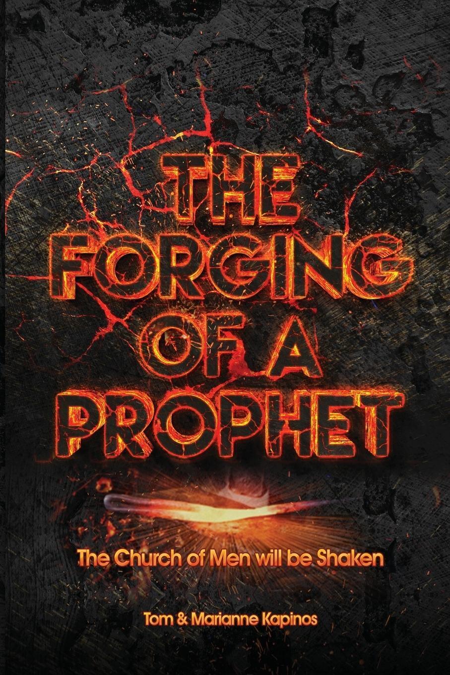 Thumbnail - The Forging Of A Prophet The Church Of Men Will Be Shaken Tom &