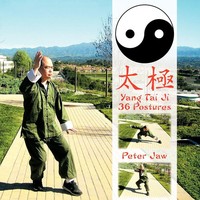 Peter Jaw | Yang Tai Ji 36 Postures | Taschenbuch | Englisch (2011)