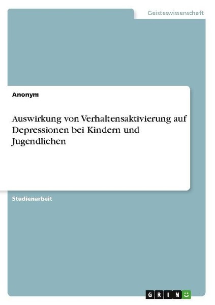 Auswirkung Von Verhaltensaktivierung Auf Depressionen Bei Kindern Und Jugendlich-image
