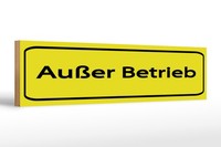 Holzschild Hinweis 46X10 Cm AußEr Betrieb Gelbes Schild
