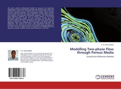 Modelling Two-phase Flow through Porous Media E. O. Diemuodeke