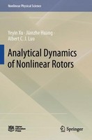 Analytical Dynamics Of Nonlinear Rotors Albert C. J. Luo