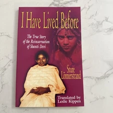 I Have Lived Before: The True Story of the Reincarnation of Shanti Devi(RARE OOP