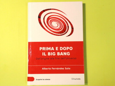 VOR UND NACH DEM URKNALL FERNANDEZ SOTO ENTDECKEN SIE DIE WISSENSCHAFT HACHETTE
