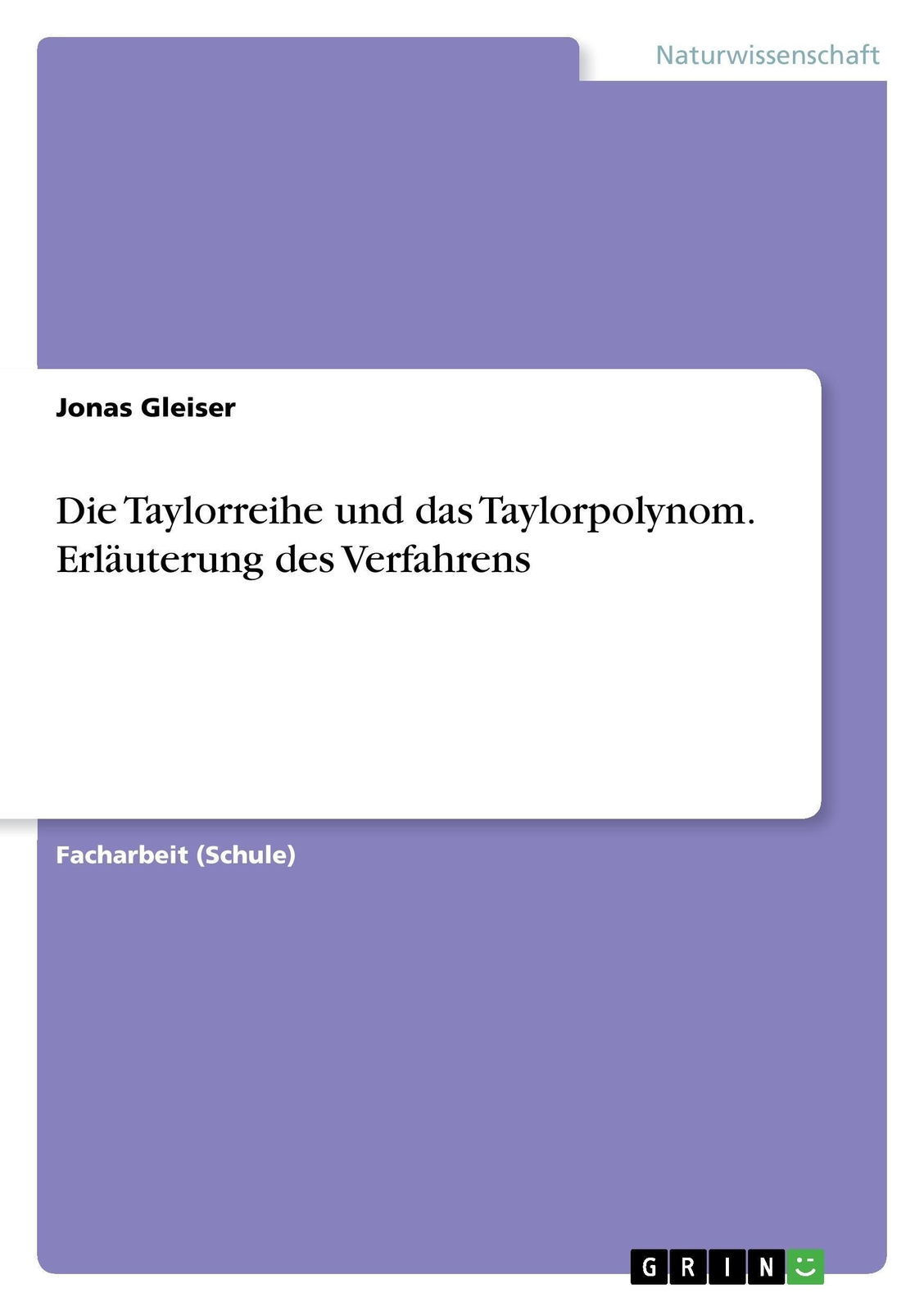 Thumbnail - Die Taylorreihe Und Das Taylorpolynom. Erläuterung Des Verfahrens