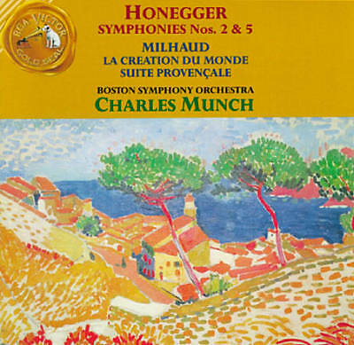 Arthur Honegger: Symphonies Nos. 2 & 5; Darius Milhaud: La Creation Du ...