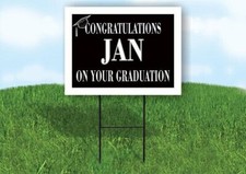 JANE CONGRATULATIONS GRADUATE 18 in x 24 in Yard Sign Road Sign with Stand