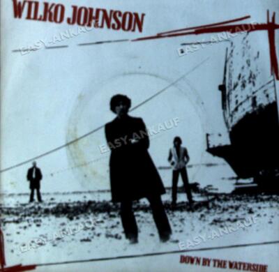Wilko Johnson - Down By The Waterside 7in (VG/VG) .