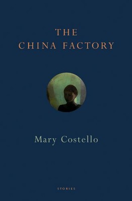 The China Factory by Costello, Mary 1906539219 FREE Shipping