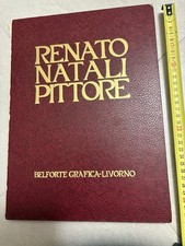Renato Natali Pittore Livorno Libro Raro 100 Copie Belforte Grafica Labronici